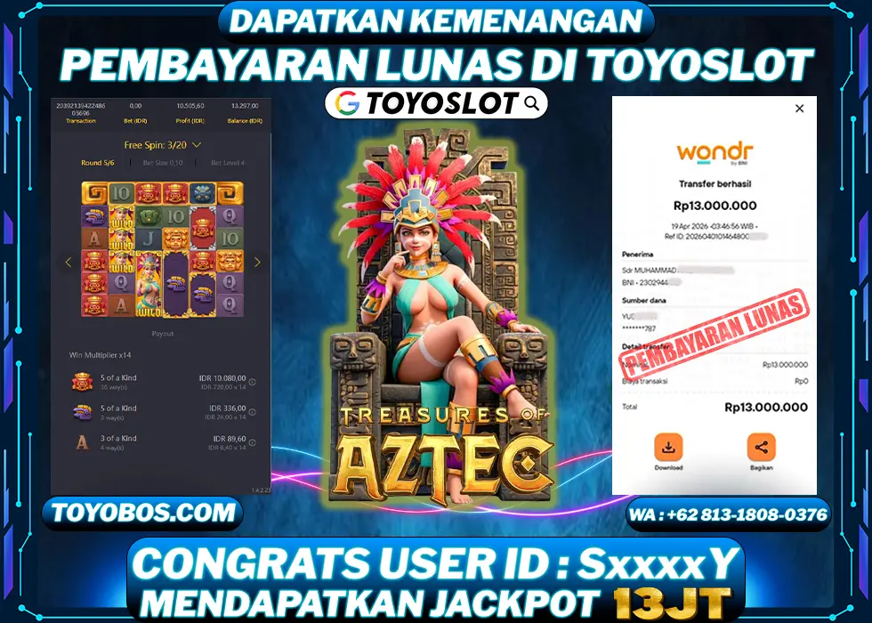TOYOSLOT - BUKTI KEMENANGAN Treasure of Aztec Rp13,000,000,- LUNAS